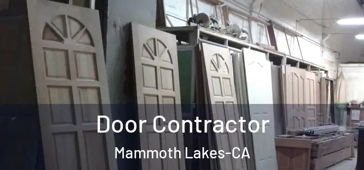 Door Contractor Mammoth Lakes-CA
